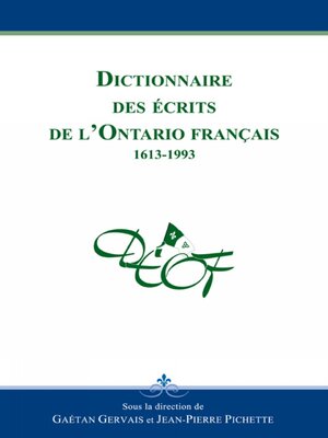 cover image of Dictionnaire des écrits de l'Ontario français